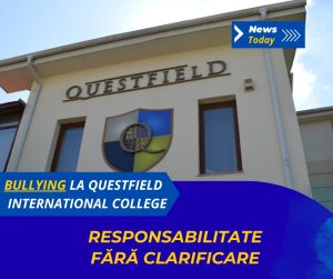 Bullying la Questfield International College, responsabilitate fără clarificare